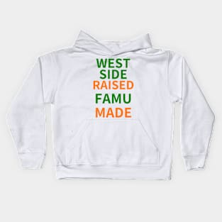 WEST SIDE RAISED FAMU MADE Kids Hoodie